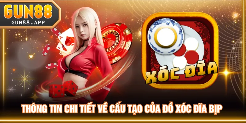 Thông tin chi tiết về cấu tạo của đồ xóc đĩa bịp 